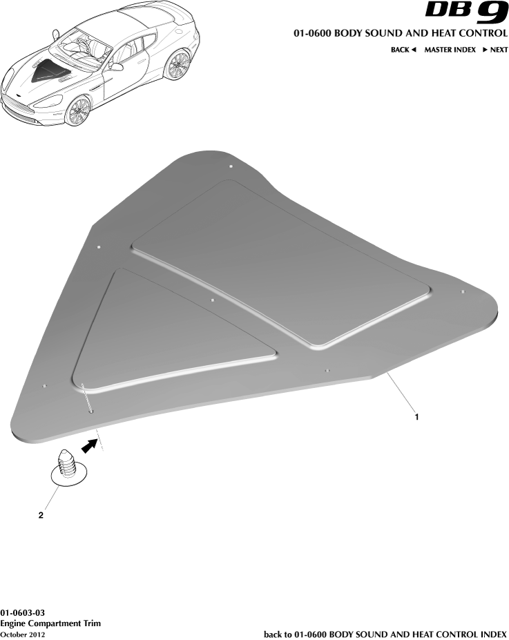 Sound & Heat Control - Engine Compartment Trim of Aston Martin Aston Martin GT DB9 (2004-2017)
